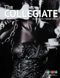 The Collegiate Volume 6 Issue 1 – FRESHERS’ EDITION